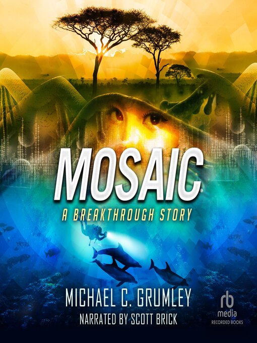 Title details for Mosaic by Michael C. Grumley - Wait list